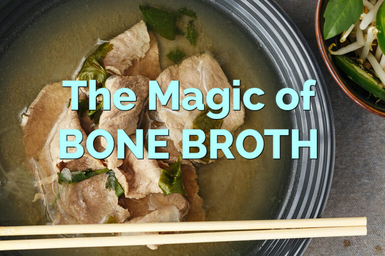 The Magic of Bone Broth